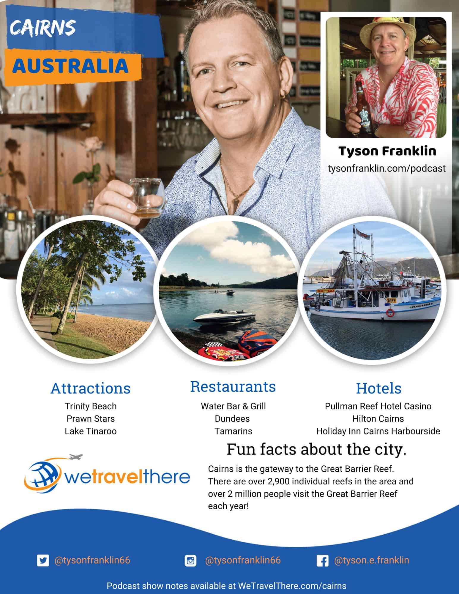 We-Travel-There-Cairns-Australia-Tyson-Franklin-podcast-one-sheet