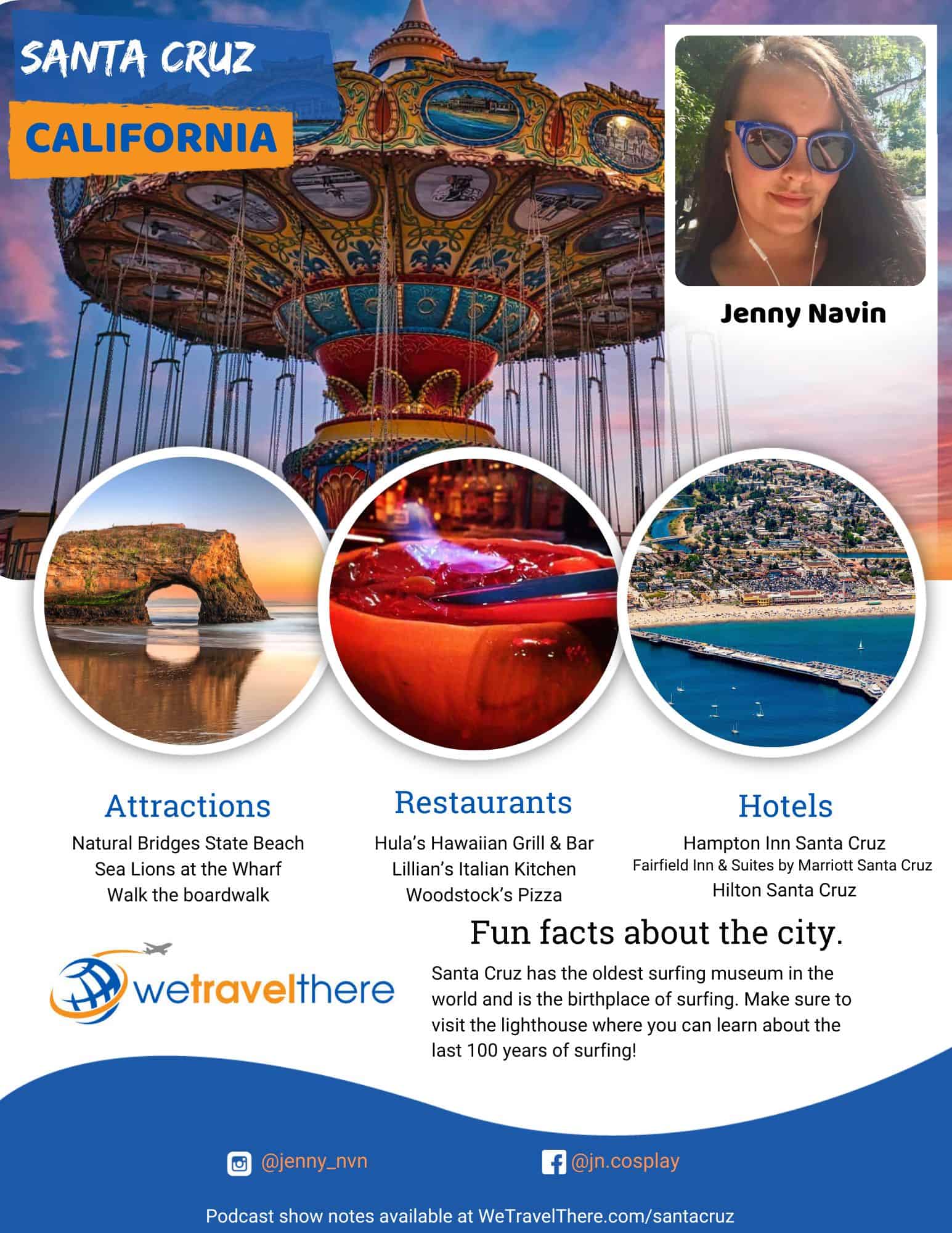 We-Travel-There-Santa-Cruz-California-Jenny-Navin-podcast-one-sheet