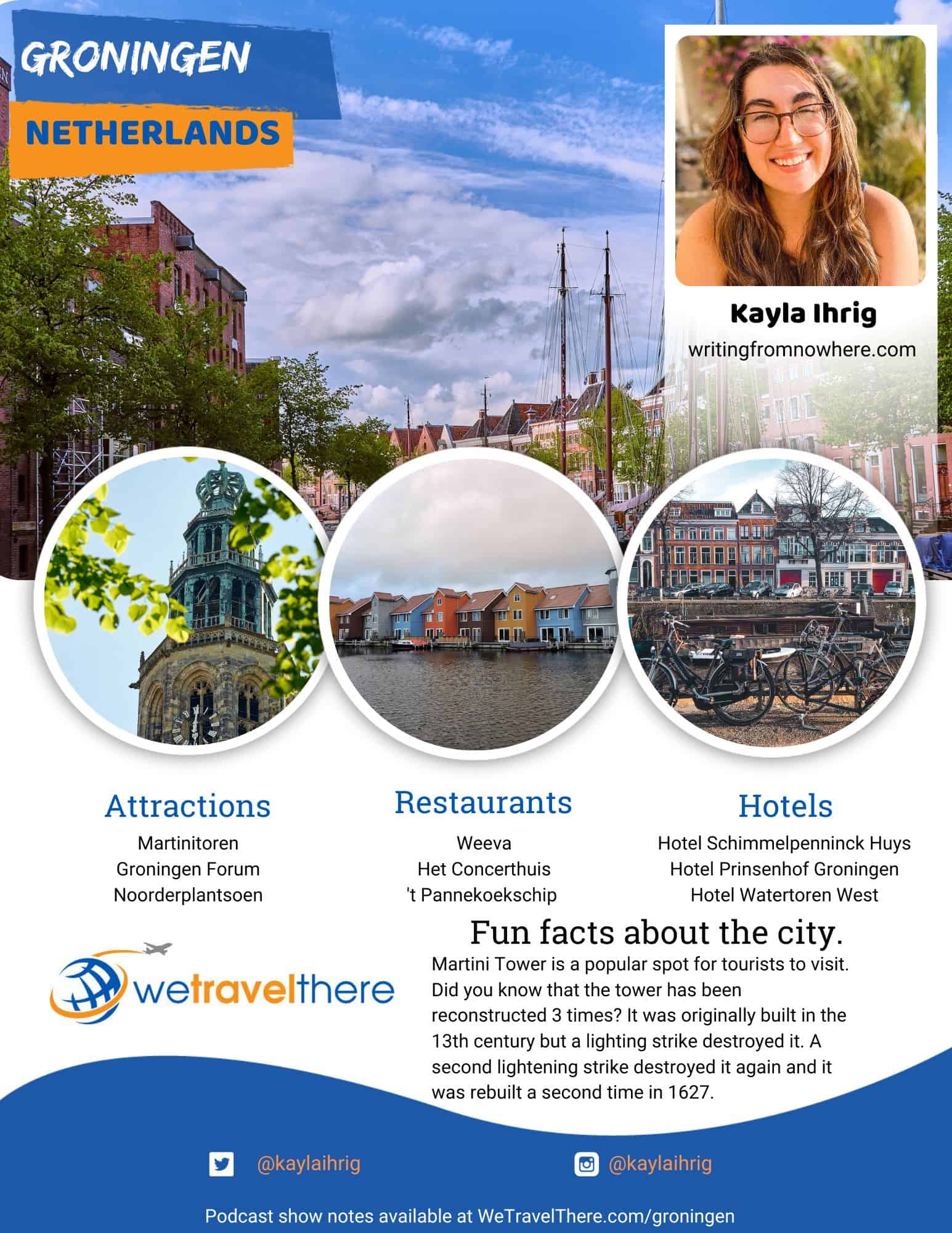 We Travel There - Groningen Netherlands - Kayla Ihrig - podcast one sheet